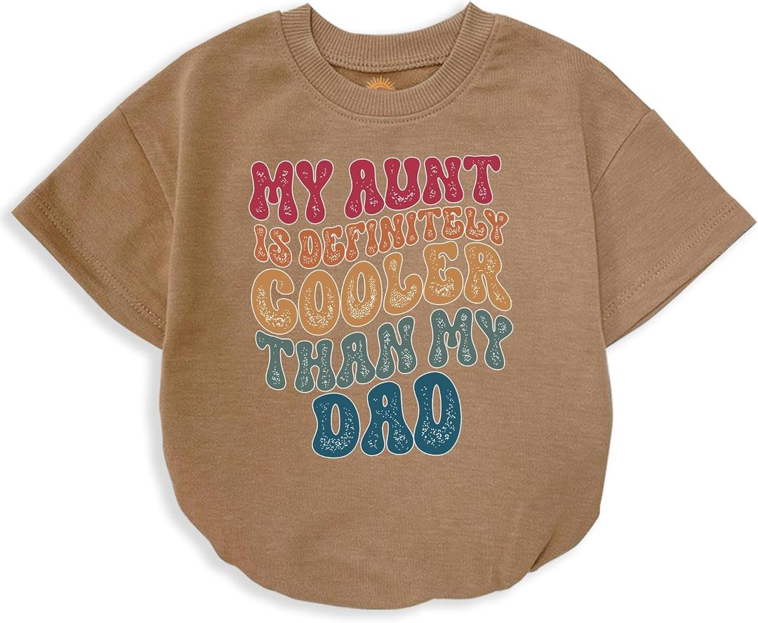 Baby Short Sleeve Summer Romper, My Aunt Is Definitely Cooler Than My Dad, Baby Boy Girl Outfit from Aunt, Infant bodysuit (0-3 Months, Muticolor)
