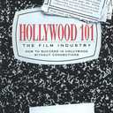 Hollywood 101: The Film Industry