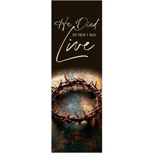Christian Brands Lenten Banner – “He Died That We May Live” Church Banner, 2' x 6'