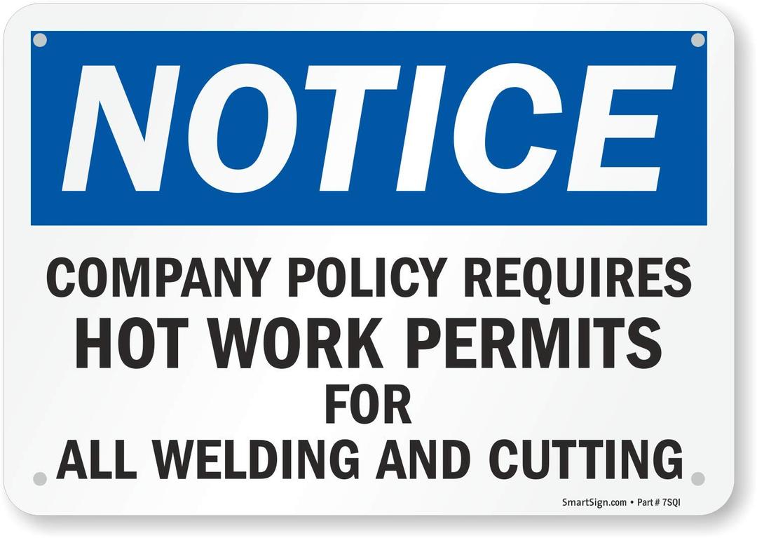 SmartSign "Notice - Hot Work Permit Required For Welding And Cutting" Sign | 7" x 10" Plastic