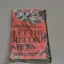 Let the Record Show: A Political History of ACT UP New York, 1987-1993
