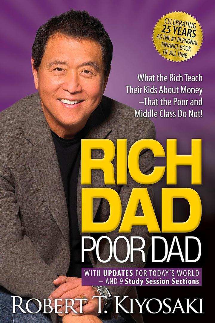 Rich Dad, Poor Dad What The Rich Teach Their Kids About Money--That The Poor & The Middle Class Do Not! (Paperback, 2000)