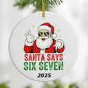 2025 Funny 67 Christmas Ornaments | Santa Says Six Seven Ornament | Viral 6-7 Meme Ornament | Funny Meme Gag Gifts for Men, Husband | Holiday Tree Decoration Pack of 3