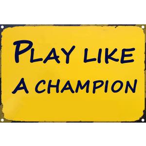 Play Like A Champion Sign - Play Sign Inspirational Classic Metal For Bar Restaurant Cafe Men Cave Pub Bar Home Wall Decor8x12 Inch (Yellow)