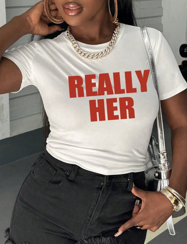 Really Her T-Shirt, 3XL