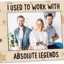 Retirement Coworkers 4x6 Picture Frame,Retirement Gifts for Women Men Coworkers, Retired Photo Frame, I Used to Work with Absolute Legends Picture Photo Frames for Desk Decor