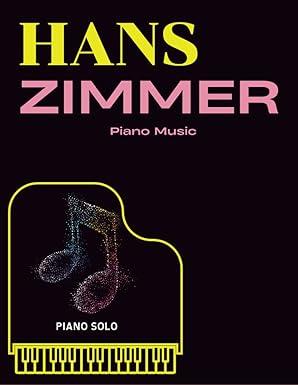 Hans Zimmer Piano Music: 35 Songs For Piano Solo