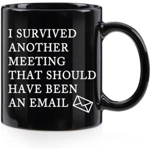 Toshiy Email Mug I Survived Another Meeting That Should Have Been an Email The Office Mug Funny Coffee Mug Christmas White Elephant Gifts for Boss Coworkers 11 Ounce Black