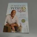 Wishes Fulfilled: Mastering the Art of Manifesting