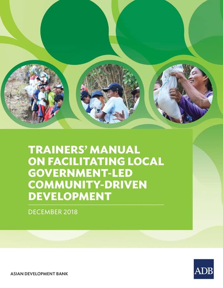 Trainers Manual on Facilitating Local Government-Led Community-Driven Development