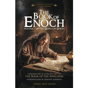 The Book of Enoch: With Commentary & Concept Art on the Book of the Watchers (Complete Edition, includes 1, 2, & 3 Enoch)