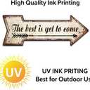 The Best is Yet to Come Sign, Rustic Arrow Tin Sign 18x6 Inch
