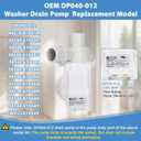 DP040-012 4681EA1007A 5859EA1004F 5859EA1004G 5859EA1004P Drain Pump (OEM) Compatible with LG Washer, Kenmore, GE washer drain pump, Fits for WT1101CW WT1201CV WT1201CW WT4870CW WT7200CW WT5001CW, etc