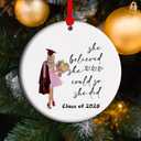 She Believed she Could so she did - Grad Ornament, School Graduation Ornament, Class of 2025, High School Graduation Keepsake, Grad Gift for her (C15)
