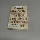 The Short Sweet Dream of Eduardo Gutierrez