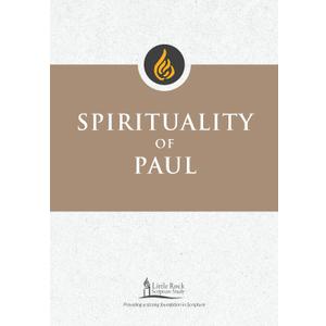 Spirituality of Paul (Little Rock Scripture Study)