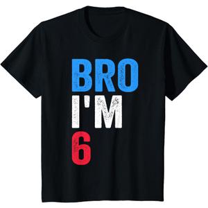 Bro I'm 6 Girls Boys Patriotic 6th Birthday T-Shirt, Size: XS Youth
