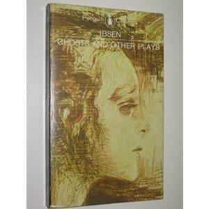 Ghosts and Other Plays Paperback – January 1, 1977
by Henrik Ibsen (Author)