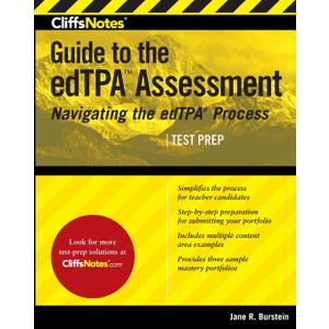 CliffsNotes Guide to the edTPA Assessment (CliffsNotes Test Prep)