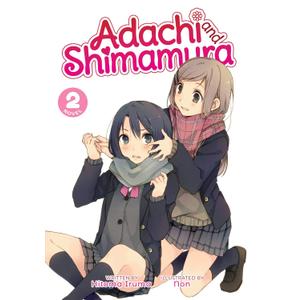 Adachi and Shimamura (Light Novel) Vol. 2