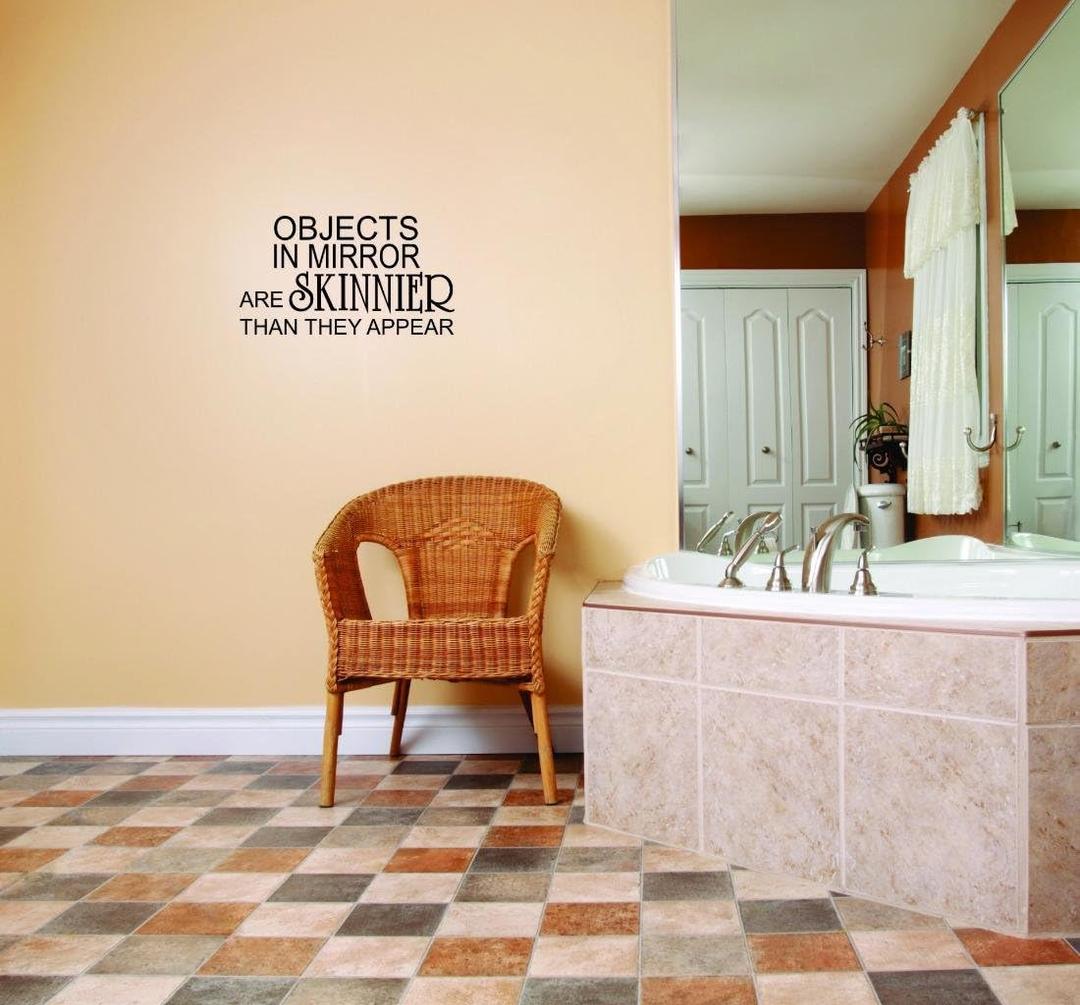 Unique Home Wall Stickers Objects in Mirror are Skinnier Than They Appear Decal Décor for Bedroom Living Room Nursery - Size: 15 Inch X 30 Inch