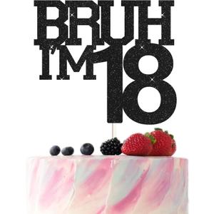 2 x Bruh I'm 18 Cake Topper,Funny 18th Birthday Party Decorations,Bro I'm 18 Happy 18th Birthday Cake topper for women, Black Glitter 18 Birthday Party Decorations For men
