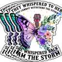 (3Pcs) They Whispered to Her You Cannot Withstand The Storm Inspirational Quote Sticker for Laptop Motivational Vinyl Waterproof Stickers for Notebook Phone Tumbler Size 2.8x3 Inches
