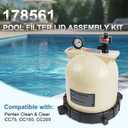 178561 Pool Filter Lid Assembly Kit Compatible with Pentair Models
