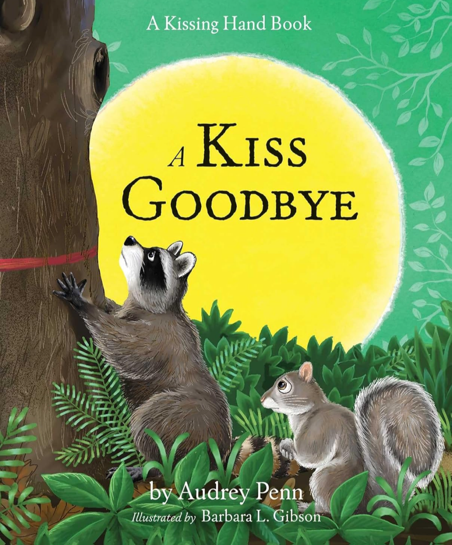 A Kiss Goodbye (The Kissing Hand Series)