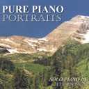 Pure Piano Portraits Quiet Solo Piano Music to Calm the Heart for Peace, Relaxation, Rest and Sleep, Audio CD