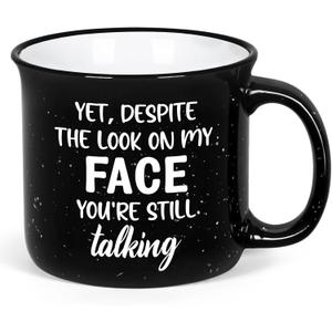 YHRJWN Funny Coffee Mugs for Men Women, Yet Despite the Look on My Face You Are Still Talking Funny Coffee Cup, Sarcastic Gag Gifts for Coworker Boss, Christmas Birthday Gifts for Friends 15 Oz (Black)