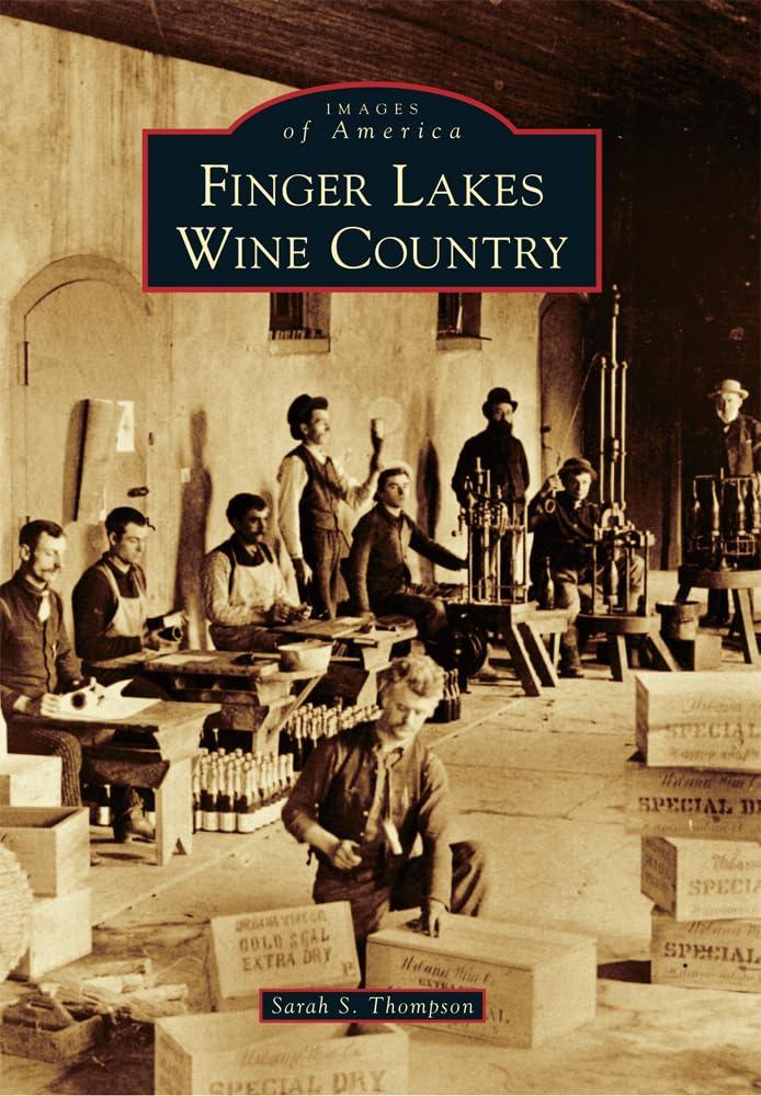 Finger Lakes Wine Country (Images of America)