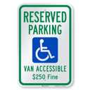 SmartSign "Reserved Parking - Van Accessible, $250 Fine" Handicap Parking Sign | 12" x 18" 3M Engineer Grade Reflective Aluminum