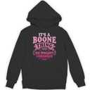It's A Boone Thing You Wouldn't Understand Boone Pullover Hoodie, S