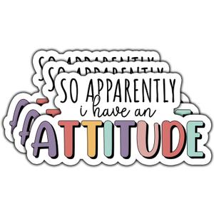 4 x (3Pcs) So Apparently I Have an Attitude Sticker Funny Quote Sarcastic Decals Waterproof Vinyl Sticker for Books Laptops Phone Water Bottles Tumbler Cup Kindle 3 Inch