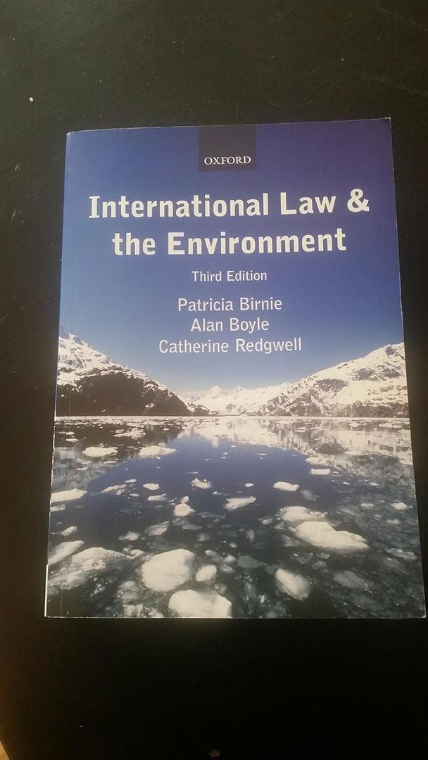 International Law and the Environment International Law and the Environment