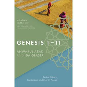 Genesis 1-11: Bible Commentaries from Muslim Contexts (Windows on the Text), Paperback