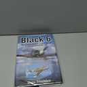 Black 6: The Extraordinary Restoration of a Messerschmitt Bf 109