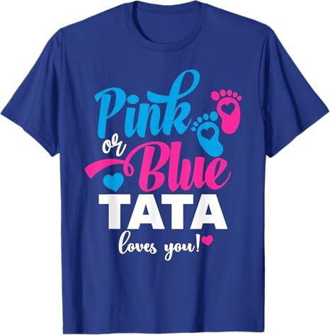Pink or Blue Tata Loves You Gender Reveal Baby Announcement T-Shirt, Size M