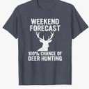 Hunting Funny Weekend Forecast Deer Hunting T-Shirt Size 2XL