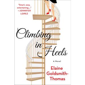 Climbing in Heels: A Novel