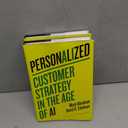 2 x Personalized: Customer Strategy in the Age of AI