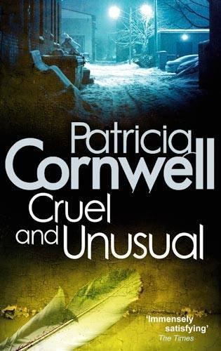 Cruel And Unusual: Scarpetta 4 by Patricia Cornwell (2-Sep-2010) Paperback