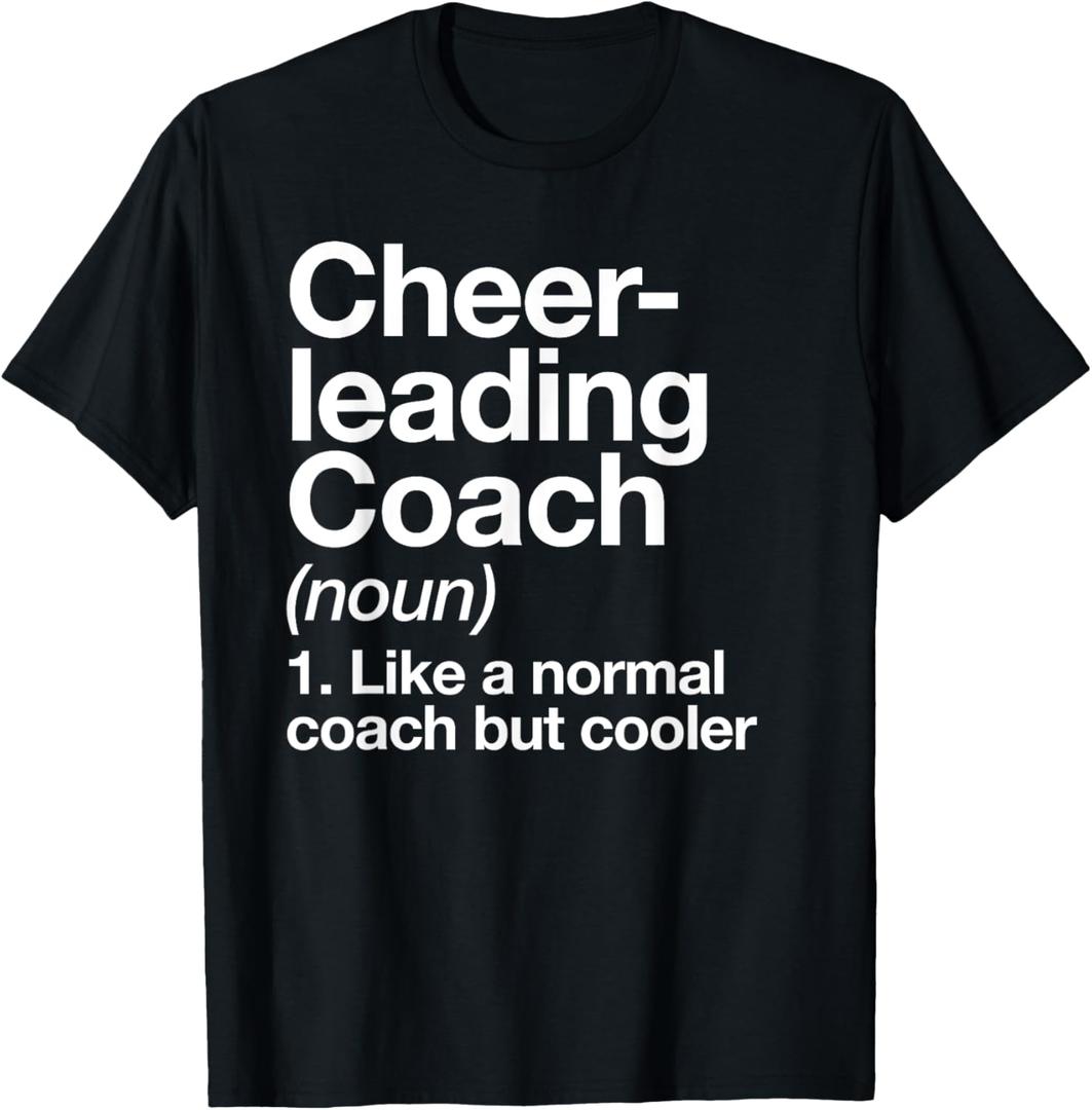 Cheerleading Coach Definition Sports Funny Trainer School T-Shirt, M