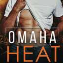 Omaha Heat: A Romantic Suspense Novel (The Protecting Love Series)