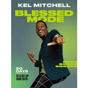 Blessed Mode: 90 Days to Level Up Your Faith (A 90-Day Devotional)