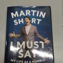 I Must Say: My Life as a Humble Comedy Legend