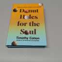 2 x Donut Holes for the Soul: Recollections, Musings, and Missives from the Dooryard