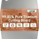 Real 99.85% Pure Titanium Cutting Board Non-Toxic 15" x 11"- BPA Free, Lightweight & Durable Kitchen Chopping Board for Meat, Vegetables, Fruits, Suitable for Outdoor Carrying