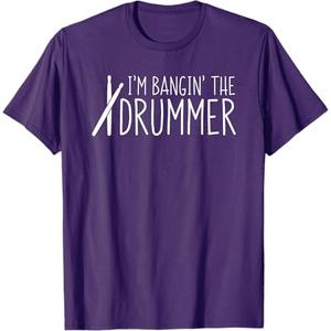 Im Banging Drummer Cool Design Drummer Shirt Gift T-Shirt
